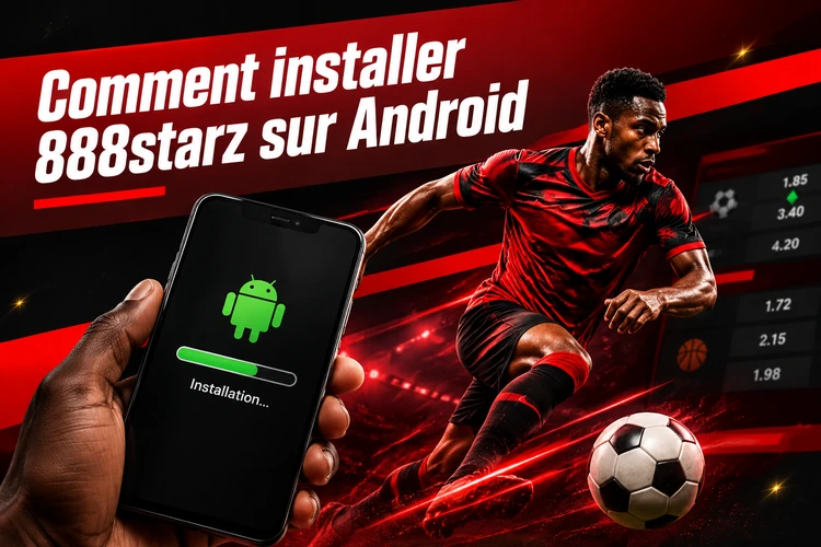 Comment installer 888starz sur Android